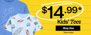 Kids' Tees $14.99